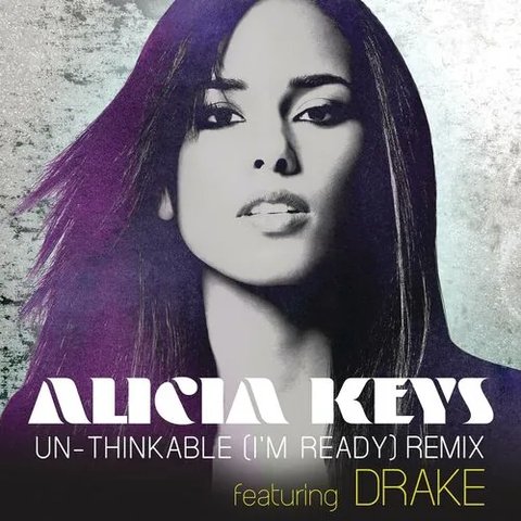 جدید Un-thinkable (I’m Ready) (feat. Drake) (Remix)