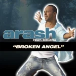 دانلود آهنگ Broken Angel Arash
