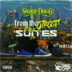 دانلود آهنگ From Tha Streets 2 Tha Suites Snoop Dogg
