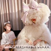 دانلود آهنگ Reasonable Woman Sia