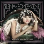دانلود آهنگ Who Says Selena Gomez