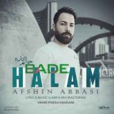 عباسی حالم بده