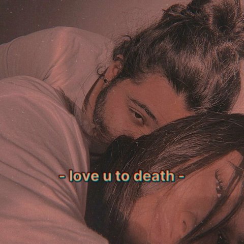Love You To Death