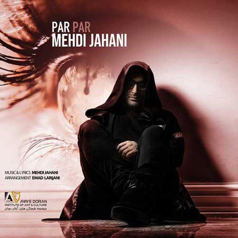 دانلود آهنگ پر پر از مهدی جهانی پر پر